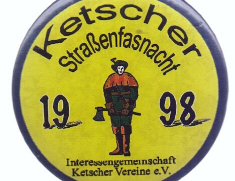 Button zur Ketscher Straßenfastnacht 1998 - Bildnachweis Werner Härter